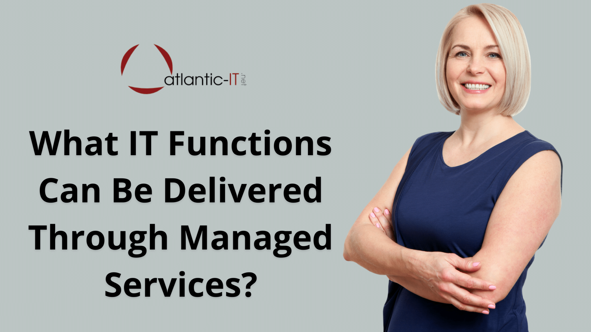 What IT Functions Can Be Delivered Through Managed Services?